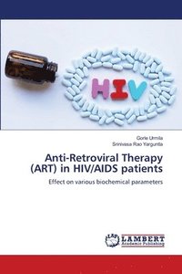 bokomslag Anti-Retroviral Therapy (ART) in HIV/AIDS patients