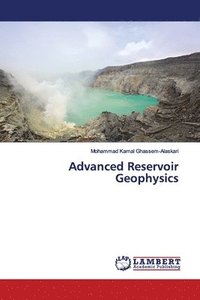 bokomslag Advanced Reservoir Geophysics