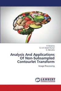 bokomslag Analysis And Applications Of Non-Subsampled Contourlet Transform