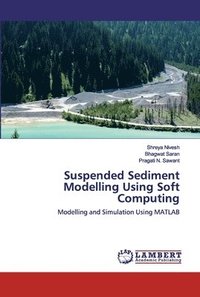 bokomslag Suspended Sediment Modelling Using Soft Computing