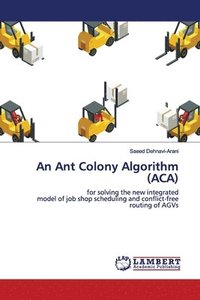 bokomslag An Ant Colony Algorithm (ACA)