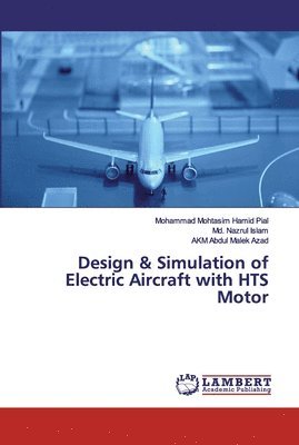 bokomslag Design & Simulation of Electric Aircraft with HTS Motor