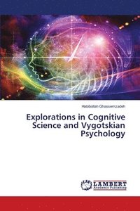 bokomslag Explorations in Cognitive Science and Vygotskian Psychology