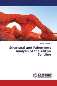 bokomslag Structural and Paleostress Analysis of the Afikpo Syncline