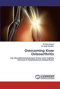 bokomslag Overcoming Knee Osteoarthritis