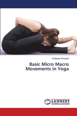 bokomslag Basic Micro Macro Movements in Yoga