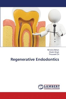Regenerative Endodontics 1