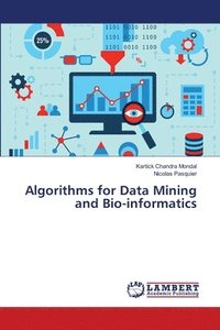 bokomslag Algorithms for Data Mining and Bio-informatics