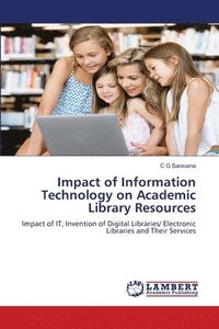 bokomslag Impact of Information Technology on Academic Library Resources