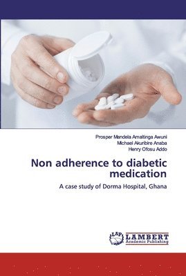 bokomslag Non adherence to diabetic medication