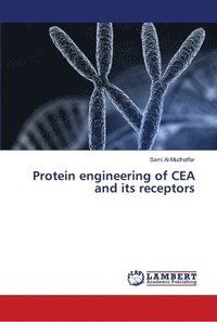 bokomslag Protein engineering of CEA and its receptors