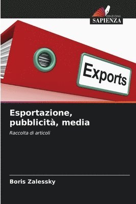 bokomslag Esportazione, pubblicit, media