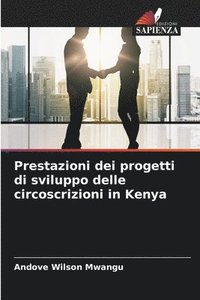 bokomslag Prestazioni dei progetti di sviluppo delle circoscrizioni in Kenya