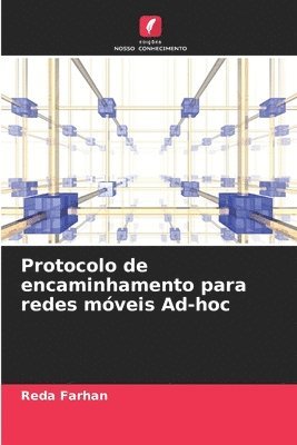 Reda Farhan - Protocolo de encaminhamento para redes móveis Ad-hoc, Häftad