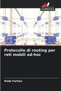 bokomslag Protocollo di routing per reti mobili ad-hoc