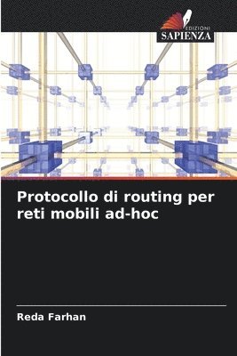 Protocollo di routing per reti mobili ad-hoc 1