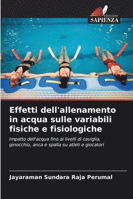 bokomslag Effetti dell'allenamento in acqua sulle variabili fisiche e fisiologiche