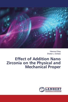 Effect of Addition Nano Zirconia on the Physical and Mechanical Proper 1