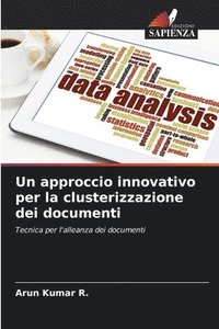 bokomslag Un approccio innovativo per la clusterizzazione dei documenti