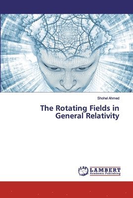 The Rotating Fields in General Relativity 1