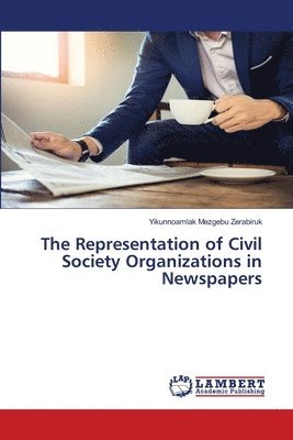 The Representation of Civil Society Organizations in Newspapers 1