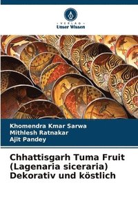 bokomslag Chhattisgarh Tuma Fruit (Lagenaria siceraria) Dekorativ und kstlich