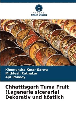 bokomslag Chhattisgarh Tuma Fruit (Lagenaria siceraria) Dekorativ und köstlich