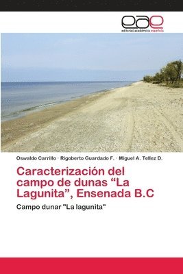 bokomslag Caracterizacin del campo de dunas &quot;La Lagunita&quot;, Ensenada B.C
