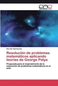 bokomslag Resolucion de problemas matematicos aplicando teorias de George Polya