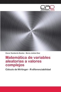 bokomslag Matematica de variables aleatorias a valores complejos