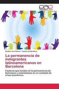 bokomslag La permanencia de inmigrantes latinoamericanos en Barcelona