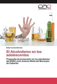 bokomslag El Alcoholismo en los adolescentes