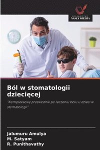 bokomslag Ból w stomatologii dzieci?cej