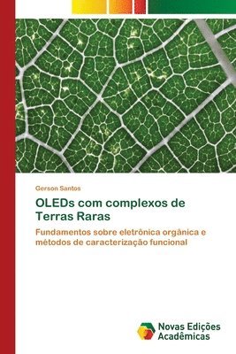 OLEDs com complexos de Terras Raras 1