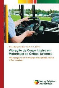 bokomslag Vibrao de Corpo Inteiro em Motoristas de nibus Urbanos