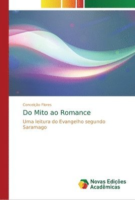 Conceição Flores - Do Mito ao Romance, Häftad