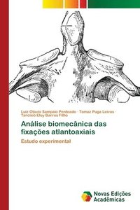 bokomslag Anlise biomecnica das fixaes atlantoaxiais