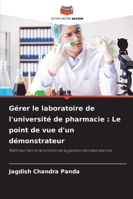 bokomslag Gérer le laboratoire de l'université de pharmacie
