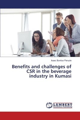 Benefits and challenges of CSR in the beverage industry in Kumasi 1