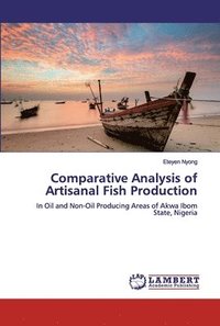bokomslag Comparative Analysis of Artisanal Fish Production