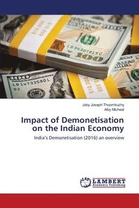 bokomslag Impact of Demonetisation on the Indian Economy