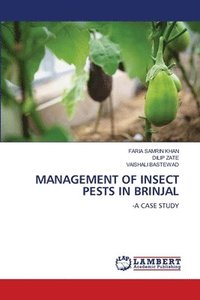 bokomslag Management of Insect Pests in Brinjal