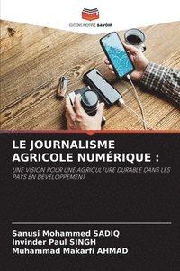 bokomslag Le Journalisme Agricole Numrique