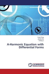 bokomslag A-Harmonic Equation with Differential Forms