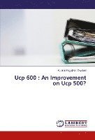 bokomslag Ucp 600 : An Improvement on Ucp 500?