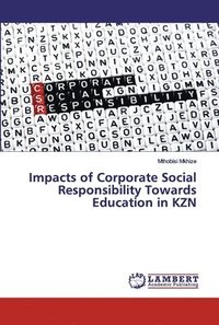 bokomslag Impacts of Corporate Social Responsibility Towards Education in KZN