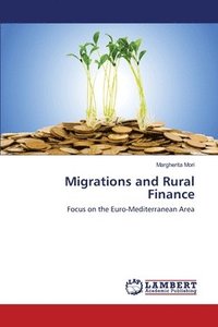 bokomslag Migrations and Rural Finance