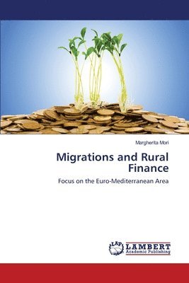 Migrations and Rural Finance 1