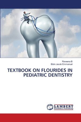 bokomslag Textbook on Flourides in Pediatric Dentistry