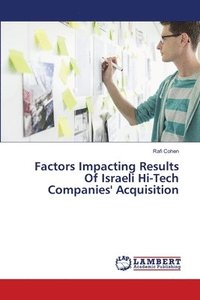 bokomslag Factors Impacting Results Of Israeli Hi-Tech Companies' Acquisition